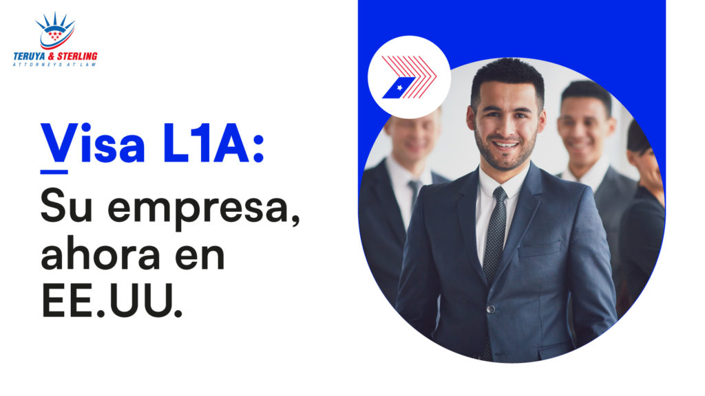 Visa bussiness L1A Teruya & Sterling